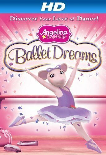 Постер фильма «Angelina Ballerina: Ballet Dreams»