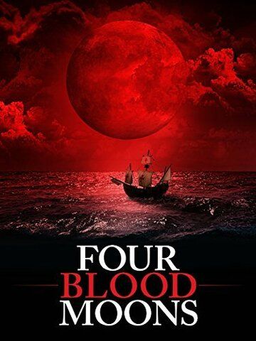 Постер фильма «Four Blood Moons»