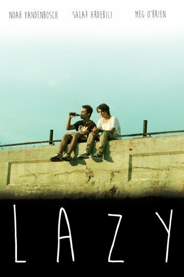 Постер фильма «Lazy»