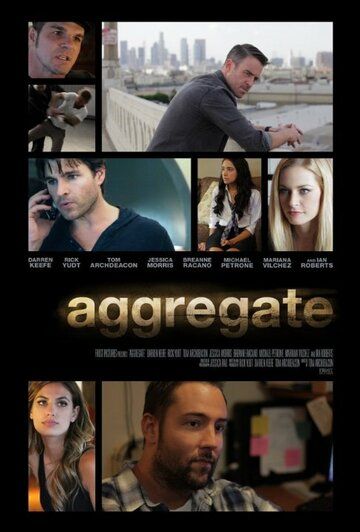 Постер фильма «Aggregate»