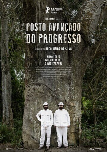 Постер фильма «Posto Avançado do Progresso»