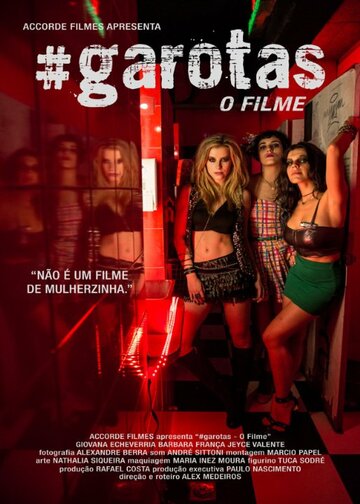 Постер фильма «#garotas: O Filme»