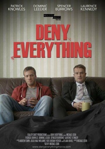 Постер фильма «Deny Everything»
