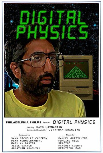 Постер фильма «Digital Physics»