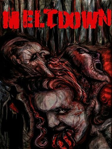 Постер фильма «Meltdown»