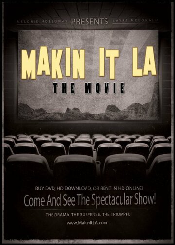 Постер фильма «Makin It LA the Movie»