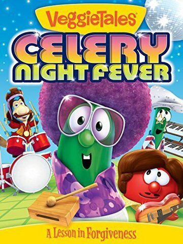 Постер фильма «VeggieTales: Celery Night Fever»