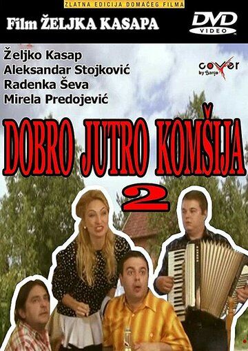 Постер фильма «Dobro jutro, komsija 2»
