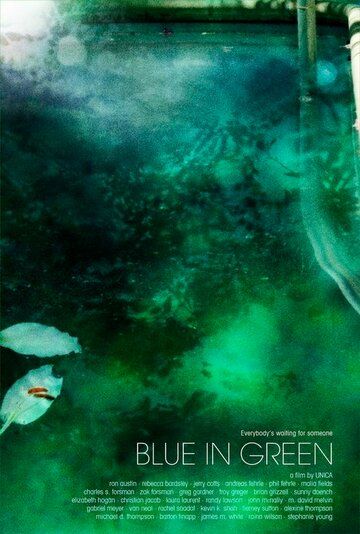Постер фильма «Blue in Green»