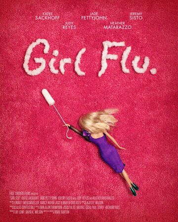 Постер фильма «Girl Flu.»