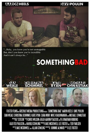 Постер фильма «Something Bad»
