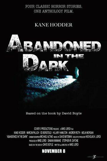 Постер фильма «Abandoned in the Dark»