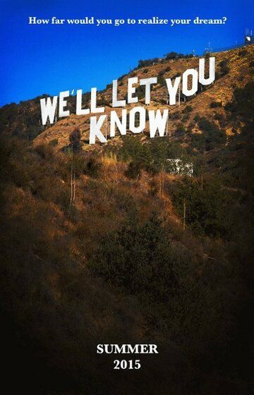 Постер фильма «We'll Let You Know»