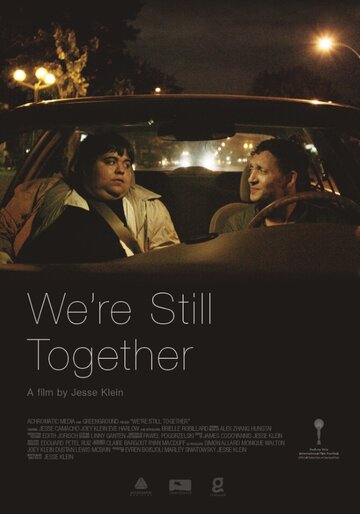 Постер фильма «We're Still Together»