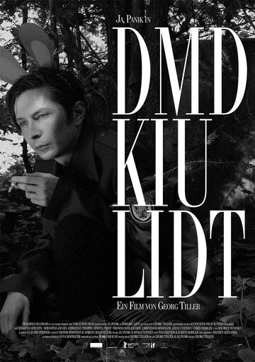 Постер фильма «DMD KIU LIDT: Die Manifestation des Kapitalismus in unserem Leben ist die Traurigkeit»
