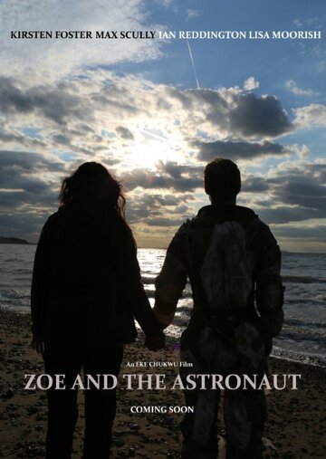Постер фильма «Zoe and the Astronaut»
