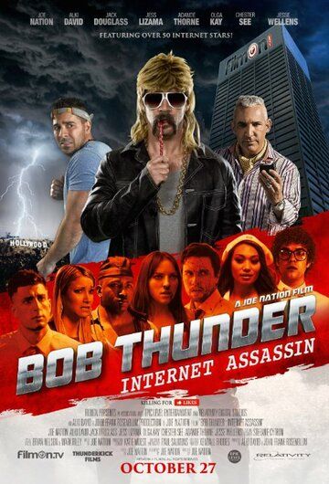 Постер фильма «Bob Thunder: Internet Assassin»