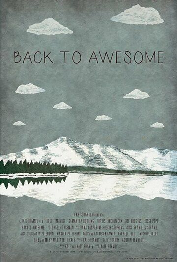 Постер фильма «Back to Awesome»