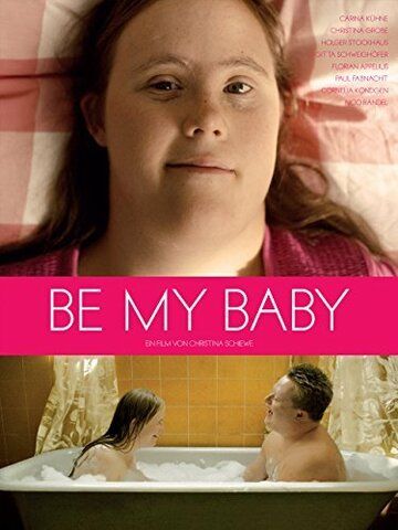Постер фильма «Be My Baby»