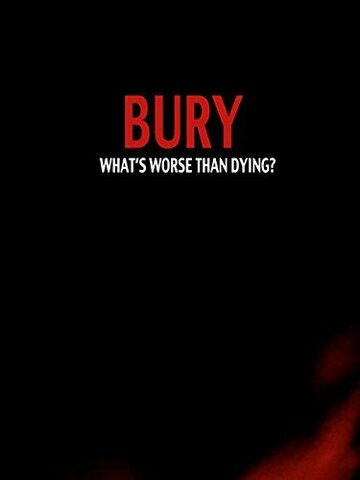 Постер фильма «Bury»