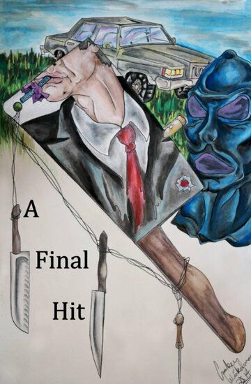 Постер фильма «A Final Hit»