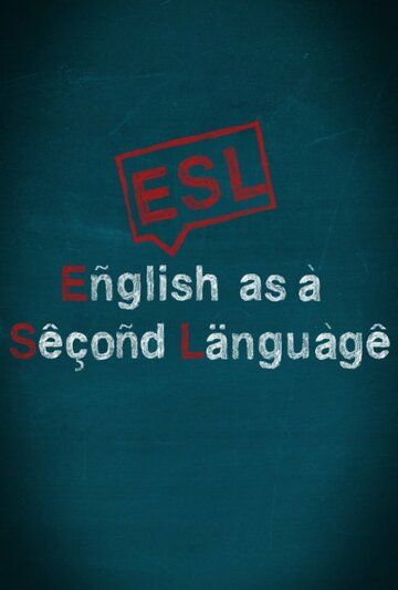 Постер фильма «E.S.L.»