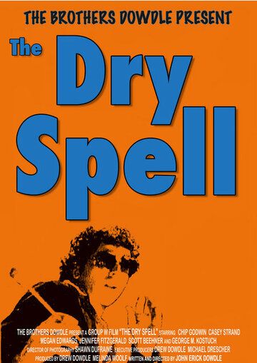 Постер фильма «The Dry Spell»