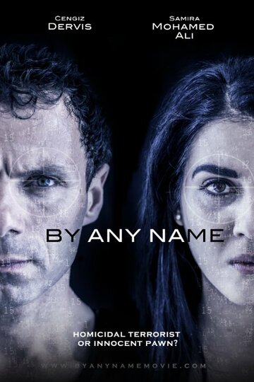 Постер фильма «By Any Name»