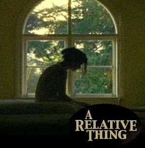 Постер фильма «A Relative Thing»