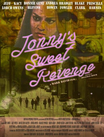 Постер фильма «Jonny's Sweet Revenge»