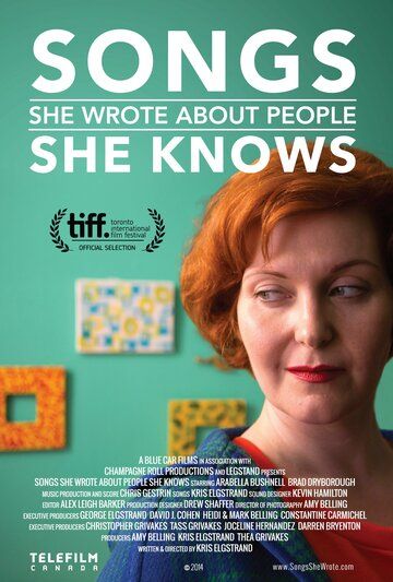 Постер фильма «Songs She Wrote About People She Knows»