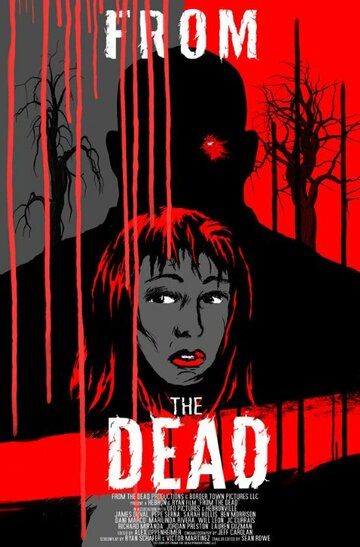 Постер фильма «From the Dead»