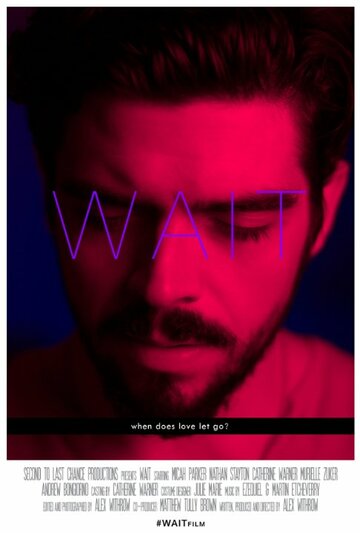 Постер фильма «Wait»