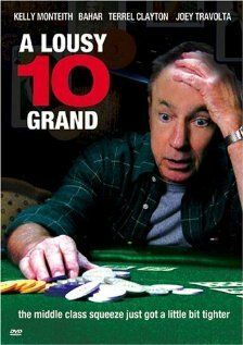 Постер фильма «A Lousy 10 Grand»