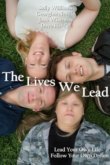 Постер фильма «The Lives We Lead»