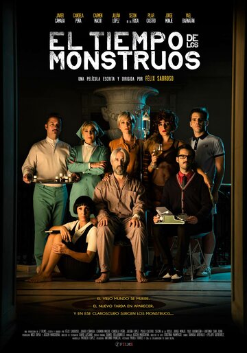 Постер фильма «El tiempo de los monstruos»