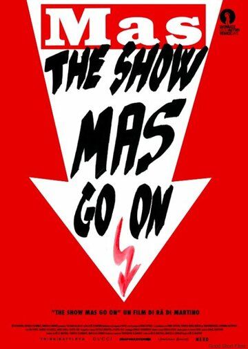Постер фильма «The Show Mas Go On»