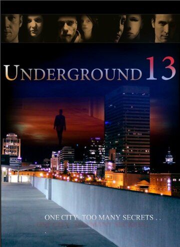 Постер фильма «Underground 13»