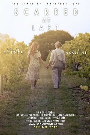 Постер фильма «Scarred at Last»