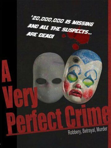 Постер фильма «A Very Perfect Crime»