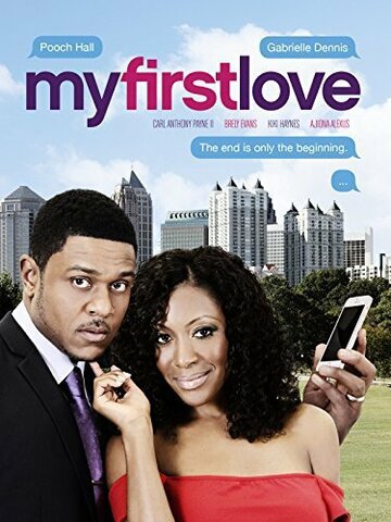 Постер фильма «My First Love»