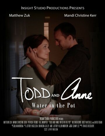 Постер фильма «Todd and Anne»