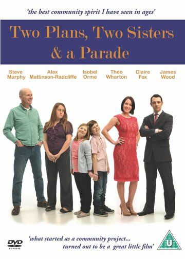 Постер фильма «Two Plans, Two Sisters & a Parade»