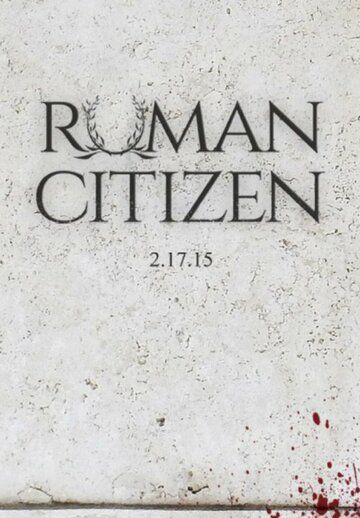 Постер фильма «Roman Citizen»