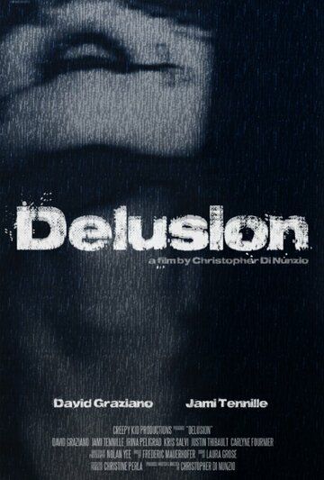 Постер фильма «Delusion»