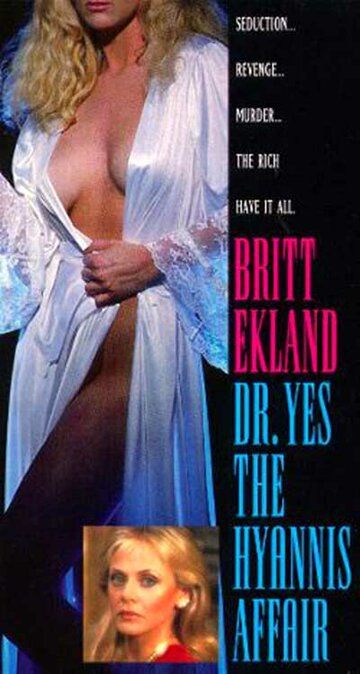Постер фильма «Doctor Yes: The Hyannis Affair»