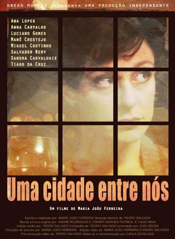 Постер фильма «Uma Cidade Entre Nós»