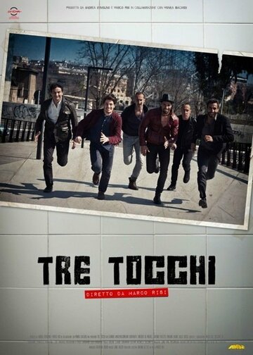 Постер фильма «Tre tocchi»
