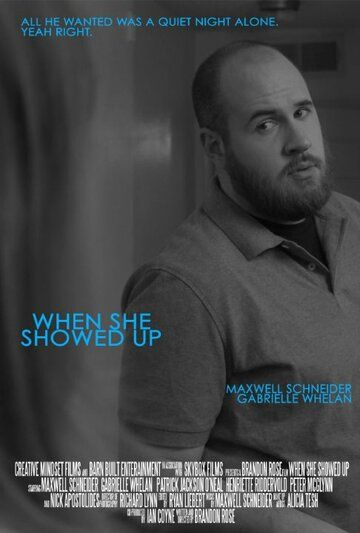 Постер фильма «When She Showed Up»