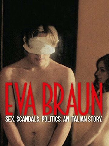 Постер фильма «Eva Braun»